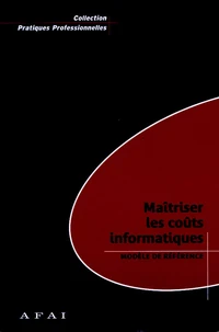 Maîtriser les coûts informatiques