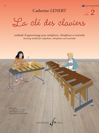 Catherine Lenert - La Clé des claviers 2 : La cle des claviers - t02 - la cle des claviers - volume 2 - volume 2.