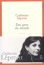 Catherine Lépront - Des gens du monde.