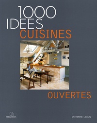 Catherine Levard - Cuisines ouvertes.