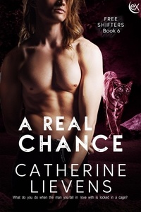 Catherine Lievens - A Real Chance - Free Shifters, #6.
