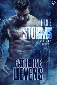  Catherine Lievens - Like Storms - Viking, #2.