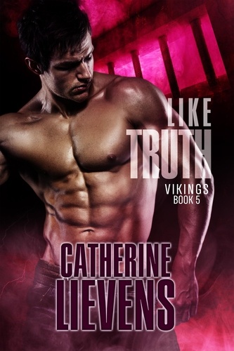  Catherine Lievens - Like Truth - Viking, #5.
