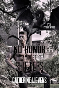 No Honor Amongst Shifters