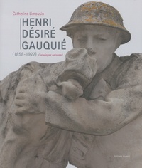 Catherine Limousin - Henri Désiré Gauquié (1858-1927) - Catalogue raisonné.