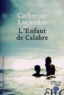 Catherine Locandro - L'Enfant de Calabre.