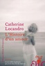 Catherine Locandro - L'histoire d'un amour.