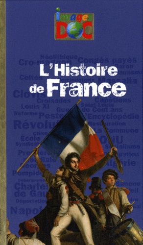 Catherine Loizeau et Elisabeth de Lambilly - L'Histoire de France.