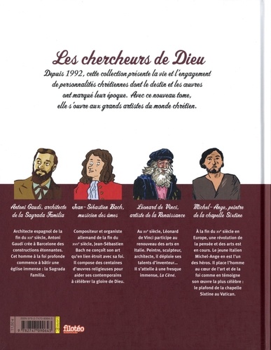 Les Chercheurs de Dieu Tome 29 Les grands artistes chrétiens. Gaudi, Bach, de Vinci, Michel-Ange