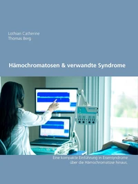 Hämochromatosen &amp; verwandte Syndrome