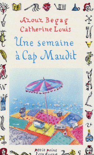 Catherine Louis et Azouz Begag - Une semaine à Cap Maudit.