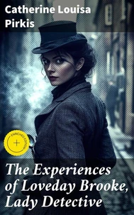 The Experiences of Loveday Brooke, Lady Detective