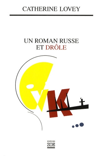 Un roman russe et drôle