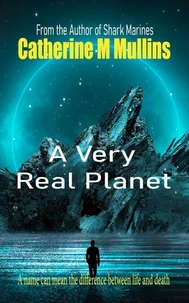 A Very Real Planet