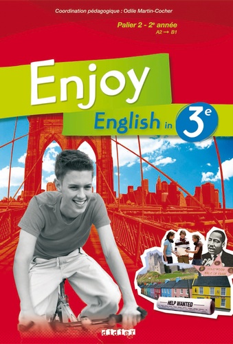 Enjoy English 3e - Manuel numérique élève -... de Catherine Marcangeli -  Epub fixed layout - Ebooks - Decitre