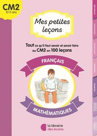 Mes petites leçons français et mathématiques CM2