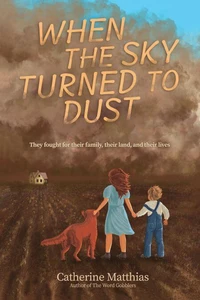 When the Sky Turned to Dust