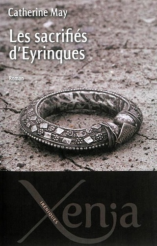 Catherine May - Les sacrifiés d'Eyrinques.
