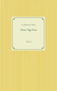 Neun Tage Frau