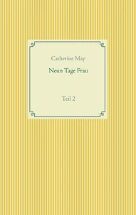 Neun Tage Frau