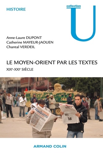 Le Moyen-Orient par les textes. 19e - 20e siècles