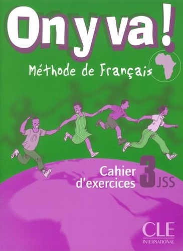 Catherine Mazauric et Evelyne Siréjols - On y va3 cahier d'exercices panafricainefrancais.