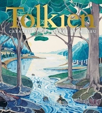 Catherine McIlwaine - Tolkien, créateur de la Terre du Milieu.