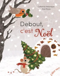 Debout, c'est Noël