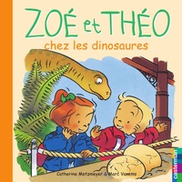 Catherine Metzmeyer et Marc Vanenis - Zoé et Théo chez les dinosaures.