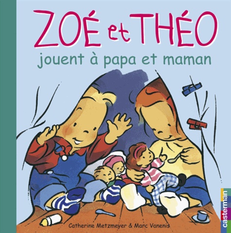 Zoe Et Theo Jouent A Papa Et Maman