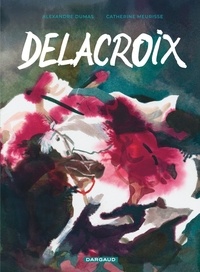 Catherine Meurisse - Delacroix.