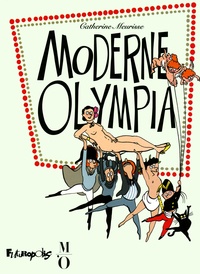 Pdf télécharger des livres Moderne Olympia 9782754809764 RTF DJVU FB2 (French Edition) par Catherine Meurisse