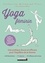 Yoga féminin. Une pratique douce et efficace pour l'équilibre de la femme