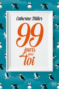 Catherine Miller - 99 jours avec toi.