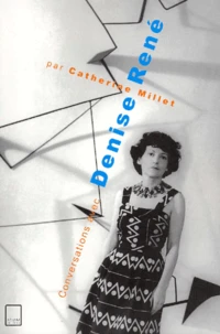 Conversations Avec Denise Rene