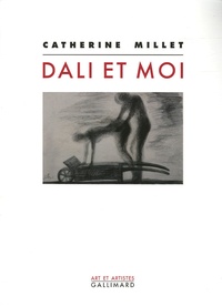 Catherine Millet - Dali et moi.