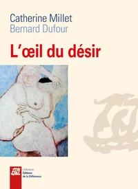 L'oeil du désir
