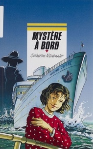 Catherine Missonnier - Mystère à bord.