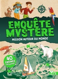 Catherine Mollica - Enquête Mystère - Mission autour du monde.