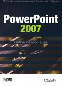 Catherine Monjauze - PowerPoint 2007.