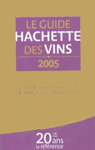 Catherine Montalbetti et  Collectif - Le Guide Hachette des Vins.