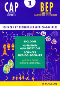 Catherine Morel-Haziza et Jacqueline Gassier - Biologie, Nutrition, Alimentation, Sciences Medico-Sociales.
