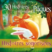 30 Histoires en attendant pâques