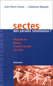 Sectes, des paradis totalitaires ? Enquête en Alsace, Franche-Comté, Lorraine.pdf