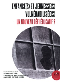 Téléchargements ebook gratuits pour kindle Enfance(s) et jeunesse(s) vulnérabilisée(s)  - Un nouveau défi éducatif ? in French PDF 9782356879493
