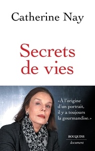 Catherine Nay - Secrets de vies.
