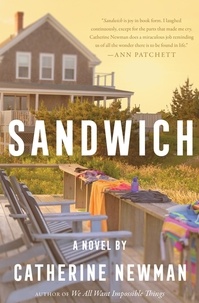 Catherine Newman - Sandwich - A Novel.