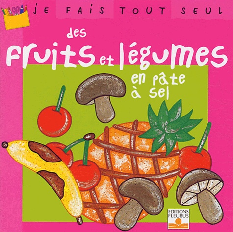 Catherine Nicolas - Des fruits et légumes en pâte à sel.