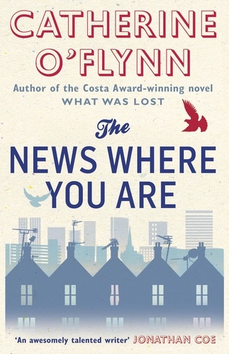 Catherine O'Flynn - The News Where You Are.