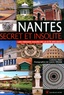 Catherine Olart - Nantes secret et insolite - Les trésors cachés de la cité des ducs.
